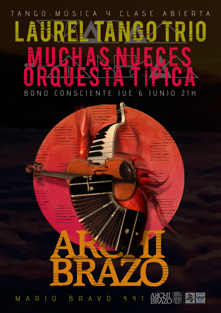 Flyer · MILONGA ARCHIBRAZO: LAUREL TANGO TRIO Y MUCHAS NUEVES ORQUESTA TÍPICA