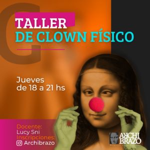 Clown Físico Archibrazo taller en Almagro
