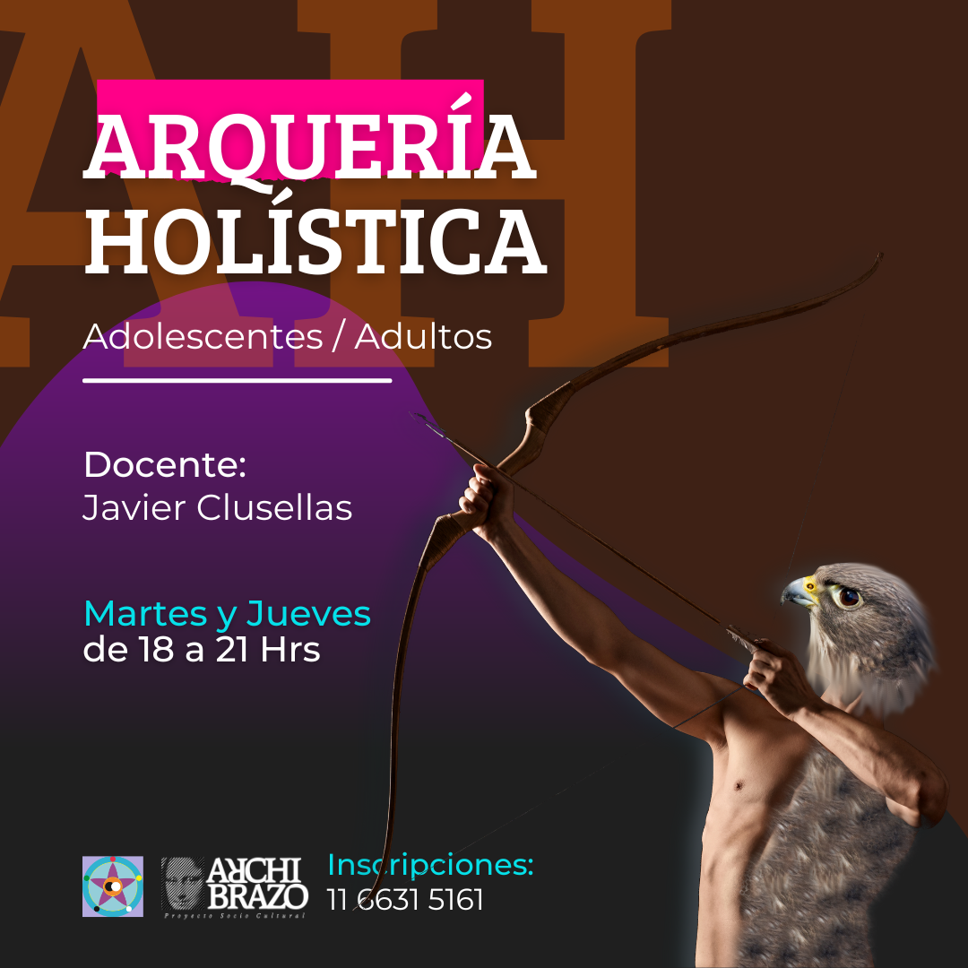 Taller de Arquería Holística- Almagro - Archibrazo