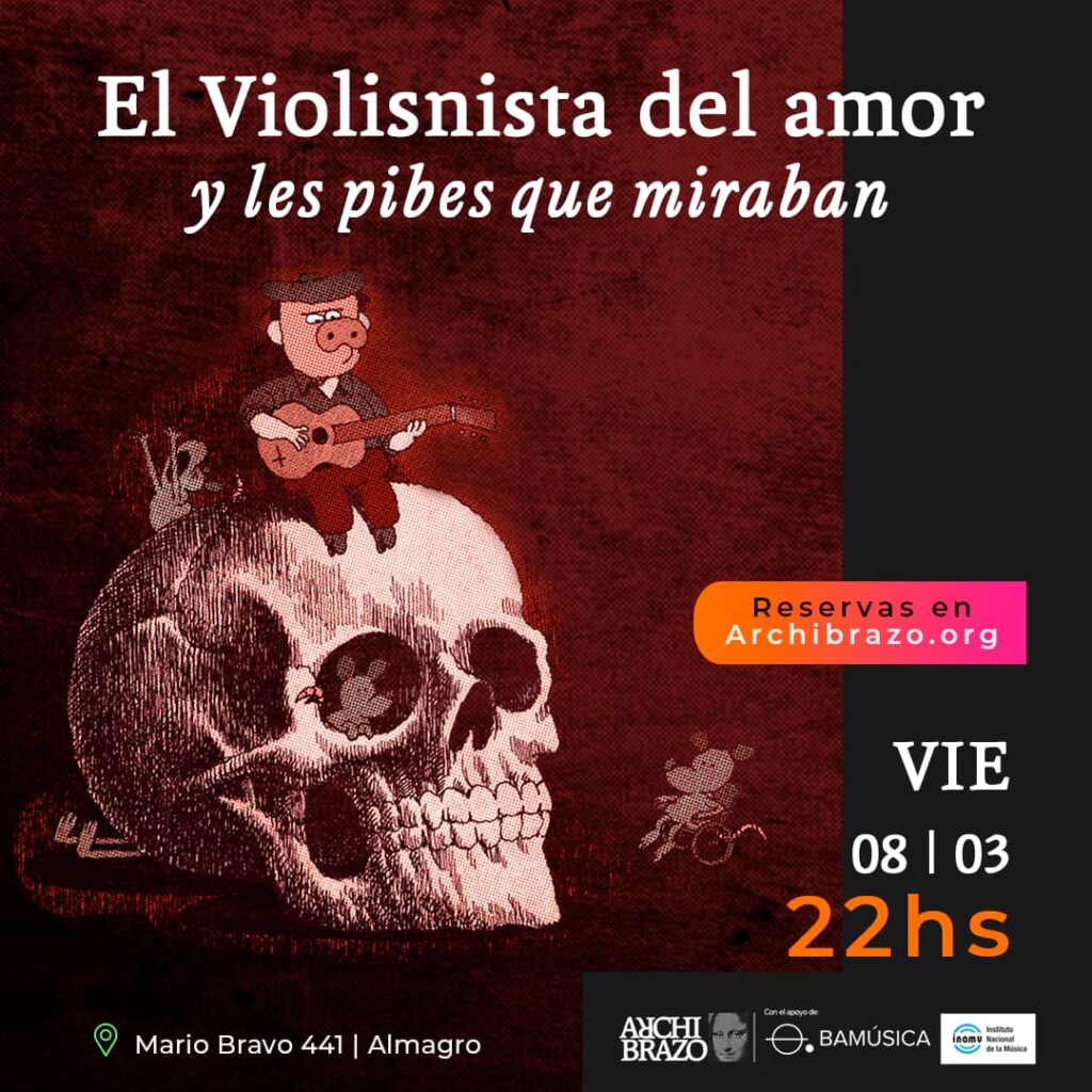 Flyer · El Violinista del amor & les pibes que miraban
