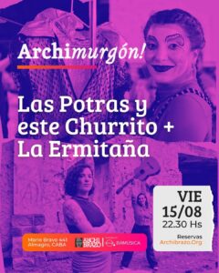 ARCHIMURGÓN: Las Potras y este Churrito + La Ermitaña