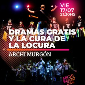 ARCHIMURGÓN: Dramas Gratis y La cura de la locura