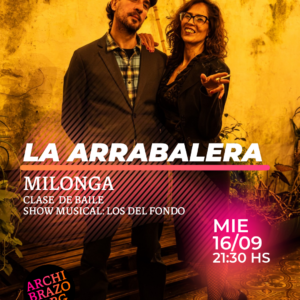 MILONGA | LA ARRABALERA + Clase de baile