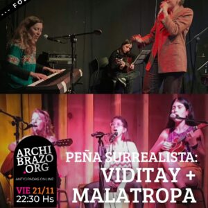 Peña Surrealista - Viditay + Malatropa
