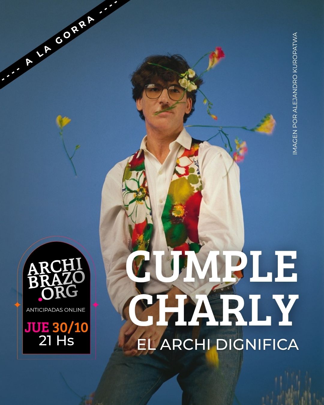 Cumple Charlie - El Archi dignifica