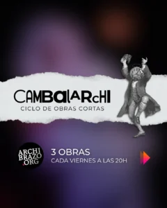 Cambalarchi Ciclo de Obras Cortas