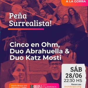 PEÑA SURREALISTA: Cinco en Ohm +Duo Abrahuella + Duo Katz Mosti
