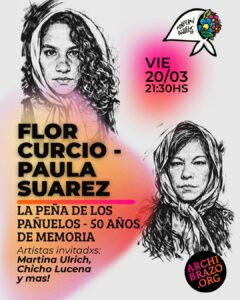 La Peña de los Pañuelos: Flor Curcio - Paula Suarez