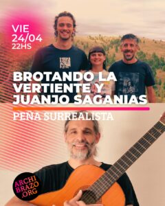 Peña Surrealista: Brotando la vertiente y Juanjo Saganias