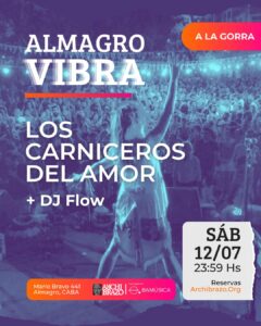 Almagro Vibra: Los Carniceros del Amor + Dj Flow