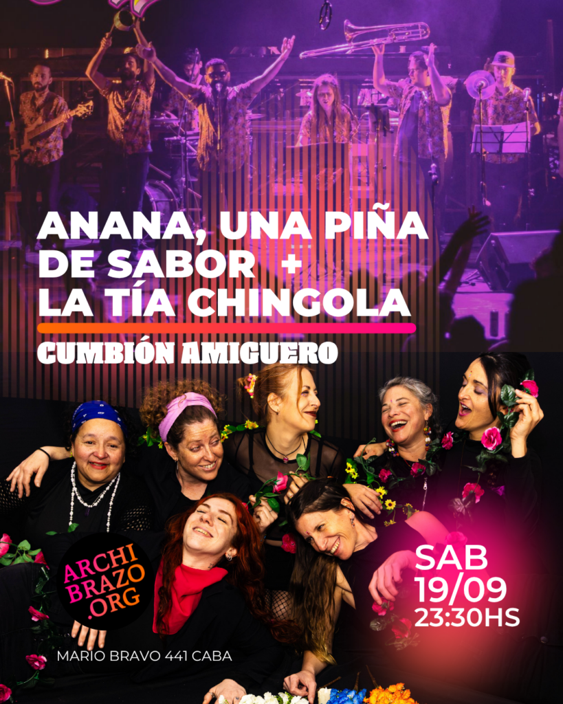 Flyer · LA Cumbión Amiguero: Ananá, una piña de sabor y La tía Chingola