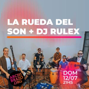 La Rueda Del Son + Dj Rulex