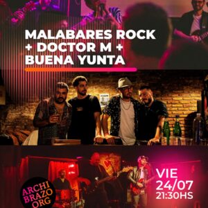 MALABARES ROCK + Doctor M + Buena Yunta