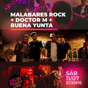 MALABARES ROCK  + Doctor M + Buena Yunta