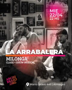 MILONGA |  LA ARRABALERA + Clase de baile