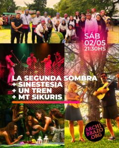 La Segunda Sombra + Sinestesia + Un Tren + MT Sikuris