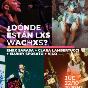¿Dónde están las wachas? | Emex Sarassa - Clara Lambertucci -  Eluney Sposato -  VICO