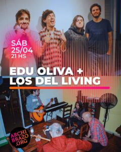 Edu Oliva + Los del Living