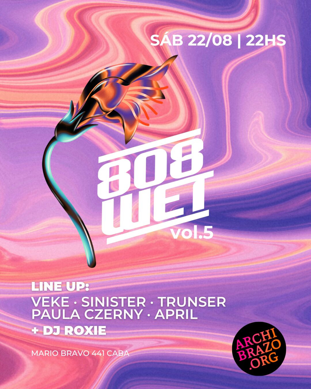 808 wet + dj Roxie